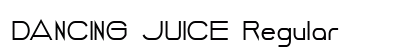 DANCING JUICE Regular Font Preview