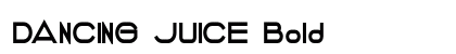 DANCING JUICE Bold (OpenType) Font Preview