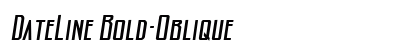 DateLine Bold-Oblique Font Preview