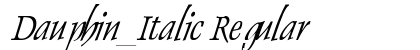 Dauphin_Italic Regular font free download