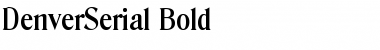 DenverSerial Bold Font