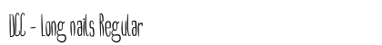 DCC - Long nails Regular Font Preview