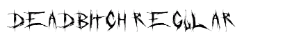 DeadBitch Regular Font Preview