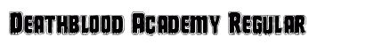 Deathblood Academy Regular Font Preview