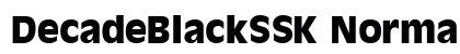 DecadeBlackSSK Normal font free download