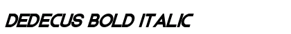 Dedecus Bold Italic preview Dedecus Bold Italic preview