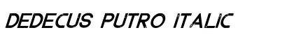 Dedecus Putro Italic preview Dedecus Putro Italic preview