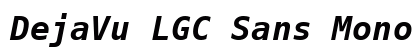DejaVu LGC Sans Mono Bold Oblique Preview