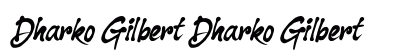 Dharko Gilbert Dharko Gilbert font free download