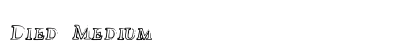 Died Medium font free download