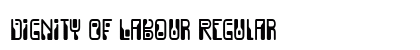 Dignity Of Labour Regular Font Preview