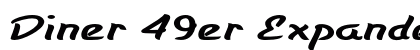 Diner 49er Expanded Bold font free download