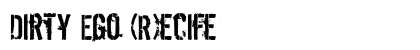 Dirty Ego (R)ecife Font Preview