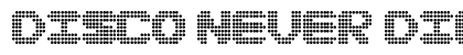 Disco never dies Regular Font Disco never dies Regular Font Preview
