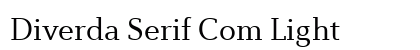Diverda Serif Com Light Preview