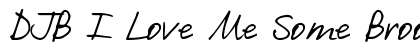 DJB I Love Me Some Brook Regular Font DJB I Love Me Some Brook Regular Font Preview