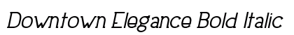 Downtown Elegance Bold Italic preview Downtown Elegance Bold Italic preview