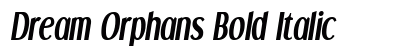 Dream Orphans Bold Italic font free download
