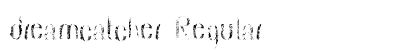 dreamcatcher Regular font free download