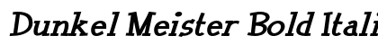 Dunkel Meister Bold Italic font free download