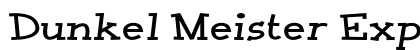 Dunkel Meister Expanded Regular Preview