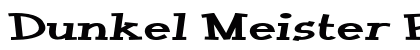 Dunkel Meister Extra-expanded Bold Preview