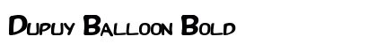 Dupuy Balloon Bold Font Preview