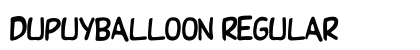 DupuyBALloon Regular Font Preview