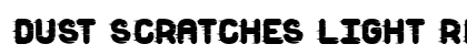Dust Scratches light Regular Font Preview