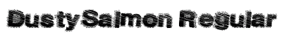 DustySalmon Regular Font DustySalmon Regular Font Preview