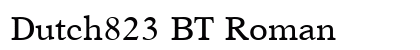 Dutch823 BT Roman font free download