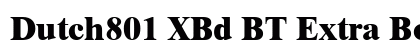 Dutch801 XBd BT Extra Bold font free download