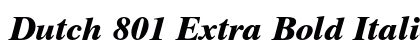 Dutch 801 Extra Bold Italic font free download