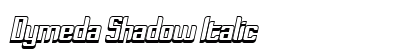 Dymeda Shadow Italic font free download