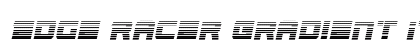 Edge Racer Gradient Italic Italic Font Edge Racer Gradient Italic Italic Font Preview