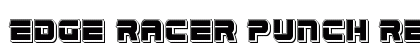 Edge Racer Punch Regular Font Preview