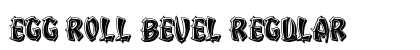 Egg Roll Bevel Regular Font Preview