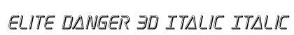 Elite Danger 3D Italic Italic font free download