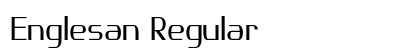 Englesan Regular Preview