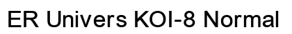ER Univers KOI-8 Normal Preview