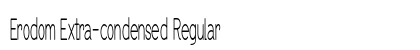 Erodom Extra-condensed Regular Preview