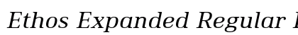 Ethos Expanded Regular Italic Preview