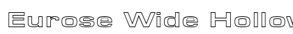 Eurose Wide Hollow Regular Font Preview