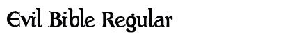 Evil Bible Regular Font Evil Bible Regular Font Preview