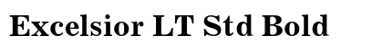 Excelsior LT Std Bold Font Preview