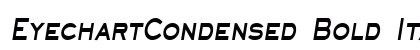 EyechartCondensed Bold Italic Preview