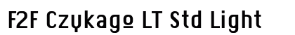 F2F Czykago LT Std Light (OpenType) Font Preview