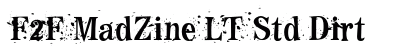F2F MadZine LT Std Dirt Preview