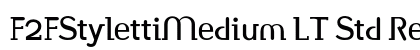 F2FStylettiMedium LT Std Regular font free download