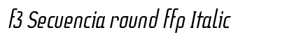 f3 Secuencia round ffp Italic font free download